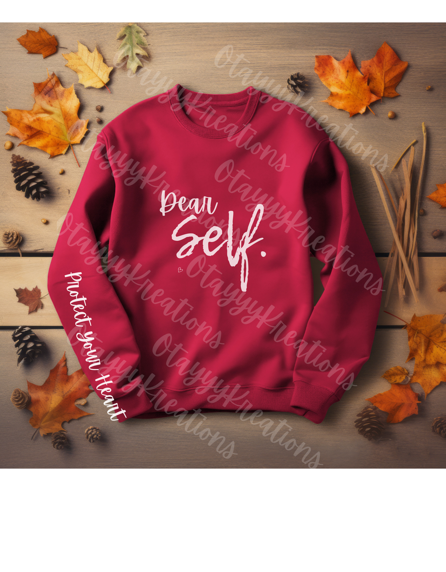 Dear Self Sweatshirts
