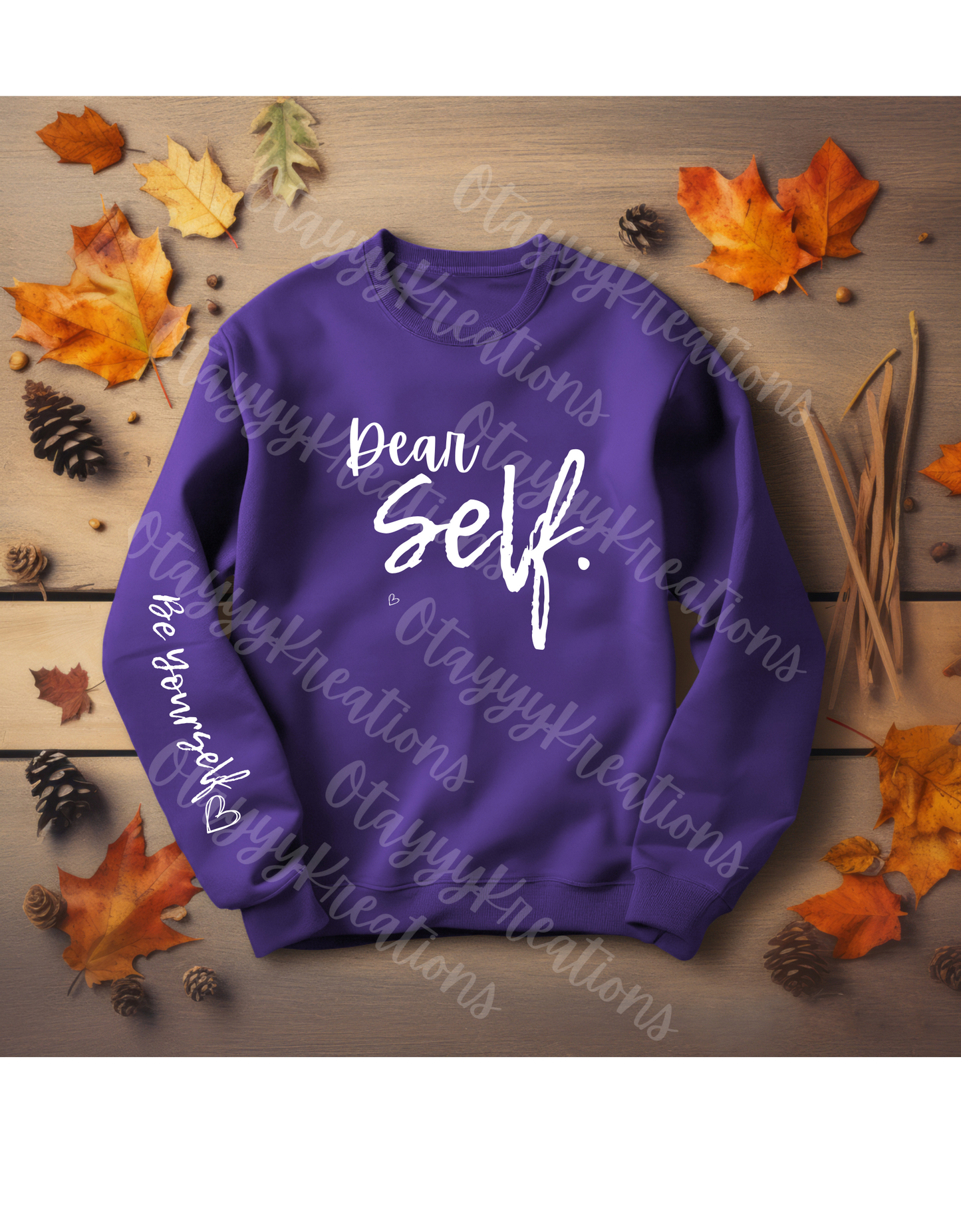 Dear Self Sweatshirts