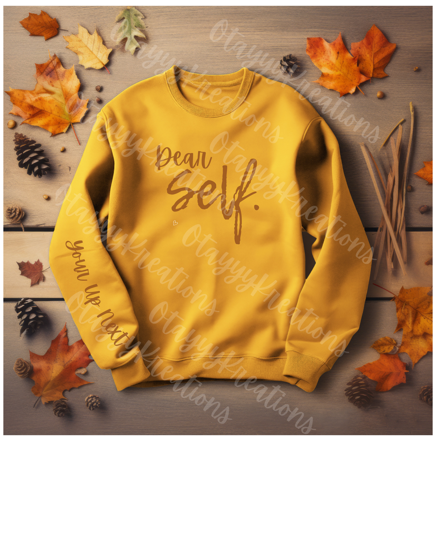 Dear Self Sweatshirts
